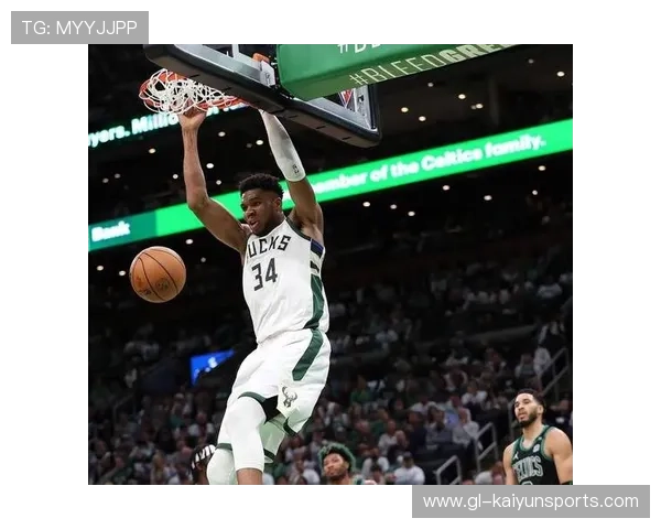 字母哥篮下统治,雄鹿终场前锁局